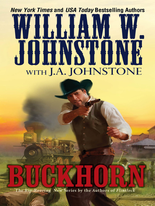 Title details for Buckhorn by William W. Johnstone - Available
